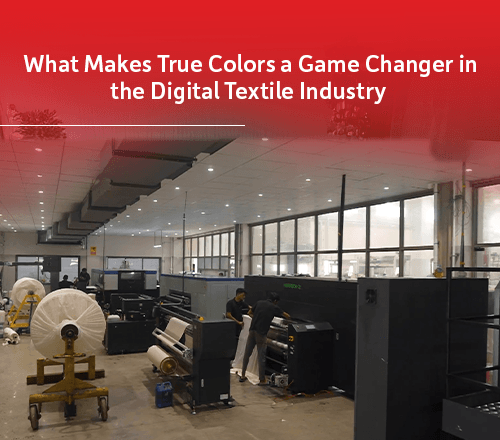 True Colors digital textile printing