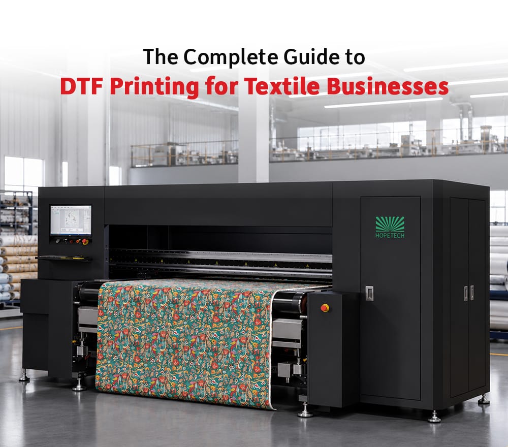 The Complete Guide to DTF Printing for Textile Businesses